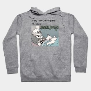 I have plans Hoodie